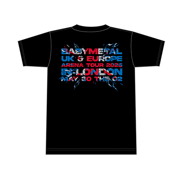 BABYMETAL UK & EUROPE ARENA TOUR 2025 SPECIAL ARENA SHOW IN UK "THE O2" TEE